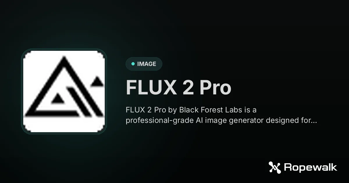 FLUX 2 Pro — AI Image Generator | Ropewalk
