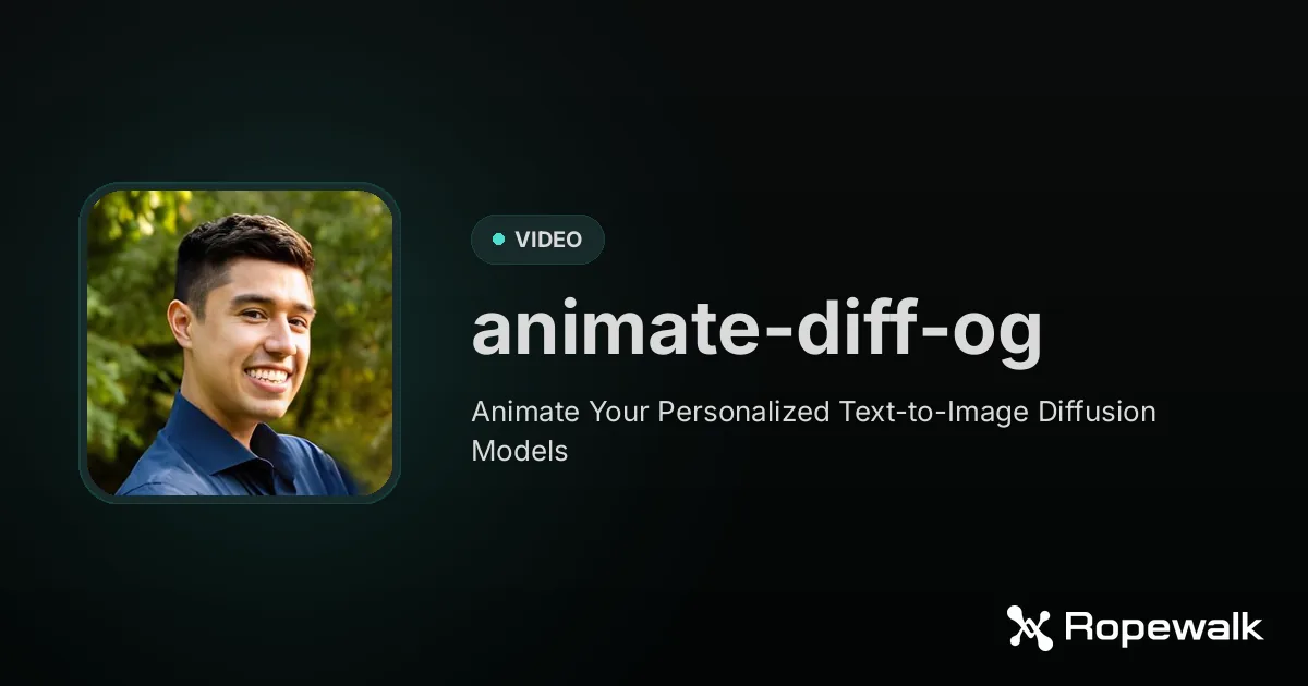 animate-diff-og — AI Video Generator | Ropewalk