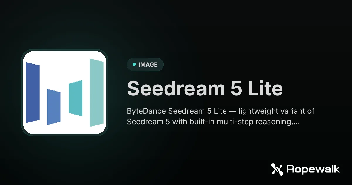 Seedream 5 Lite — AI Image Generator | Ropewalk